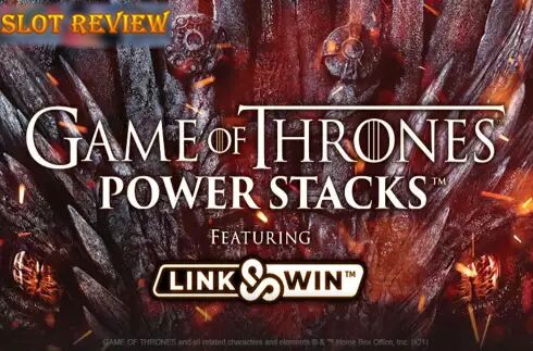 Game of Thrones Power Stacks Slot Review